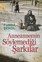 Anneannemin Söylemediği Şarkılar