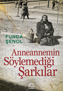 Anneannemin Söylemediği Şarkılar