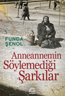 Anneannemin Söylemediği Şarkılar