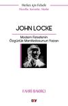 John Locke & Modern Felsefenin &Ouml;zgürlük Manifestosunun Yazarı