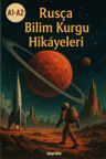 A1-A2 Rusça Bilim Kurgu Hikayeleri