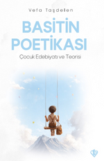 Basitin Poetikası & Çocuk Edebiyatı ve Teorisi