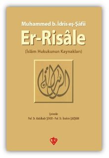 Er-Risale İslam Hukukunun Kaynakları