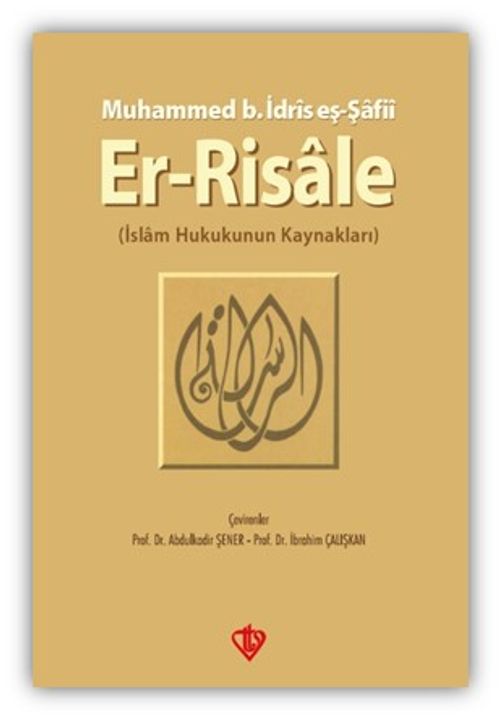 Er-Risale İslam Hukukunun Kaynakları