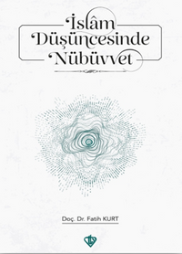 İslam Düşüncesinde Nübüvvet 