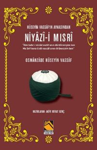 Hüseyin Vassaf‘In Aynasından Niyazî-i Mısrî