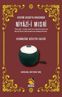 Hüseyin Vassaf‘In Aynasından Niyazî-i Mısrî