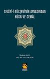 Sezay&icirc;-i G&uuml;lşen&icirc;'nin Aynasından H&uuml;sn ve Cemal