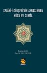 Sezayî-i Gülşenî'nin Aynasından Hüsn ve Cemal