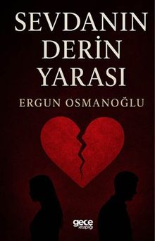 Sevdanın Derin Yarası