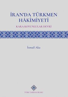 İranda Türkmen Hakimiyeti (Kara Koyunlular Devri)