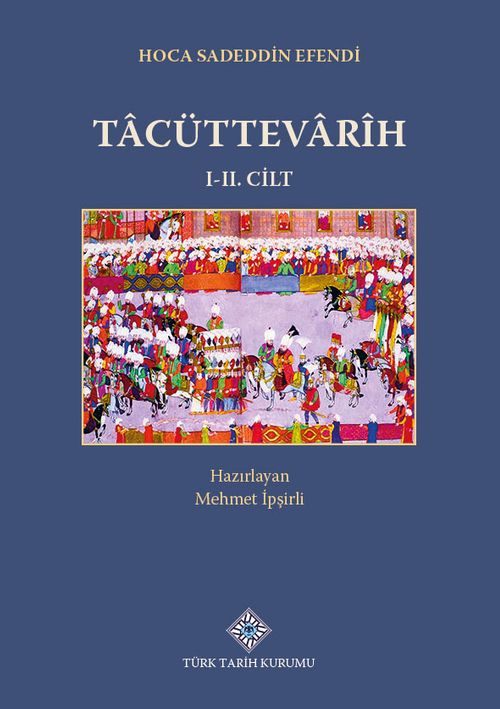 Tacüttevarîh (2 Cilt Takım)