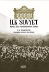 İlk Sovyet -Rusya İş&ccedil;i Hareketinden Anılar