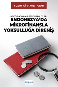 Küçük Adımlar, Büyük Umutlar Endonezya'da Mikrofinansla Yoksulluğa Direniş