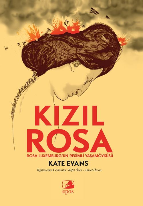 Kızıl Rosa & Rosa Luxemburg'un Resimli Yaşamöyküsü