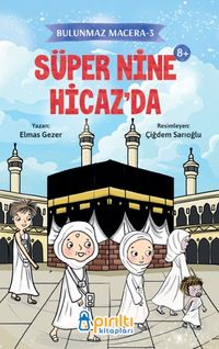 Süper Nine Hicaz'da / Bulunmaz Macera 3