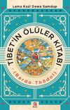 Tibet'in &Ouml;l&uuml;ler Kitabı (Bardo Th&ouml;dol)