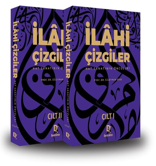 İlahi Çizgiler Hat Sanatının Öncüleri (2 Cilt)