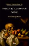 Sultan (II) Mahmud'un &Ouml;l&uuml;m&uuml;