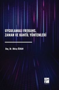 Uygulamalı Frekans, Zaman ve Kantil Yöntemleri