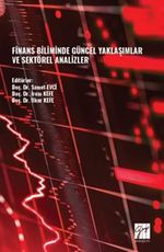 Finans Biliminde Güncel Yaklaşımlar ve Sektörel Analizler