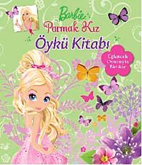 Barbie Parmak Kız Oyunlu Öykü Kitabı