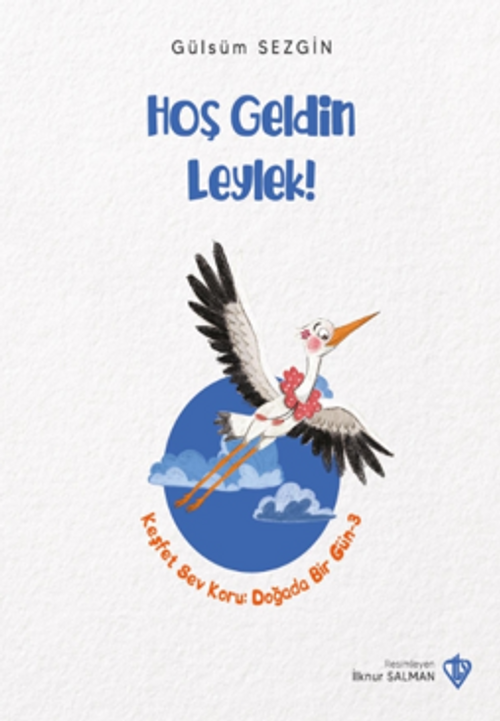 Hoş Geldin Leylek