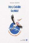 Hoş Geldin Leylek
