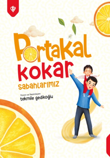 Portakal Kokar Sabahlarımız