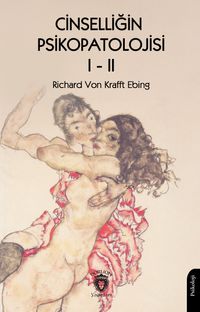 Cinselliğin Psikopatolojisi Cilt 1-2