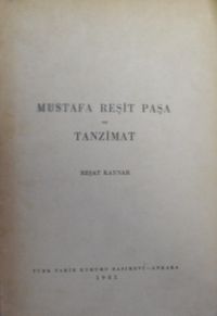 Mustafa Reşit Paşa ve Tanzimat / 13-Z-208