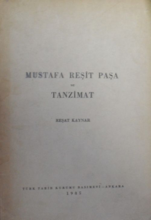 Mustafa Reşit Paşa ve Tanzimat / 13-Z-208