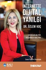 İnternette Dijital Yanılgı