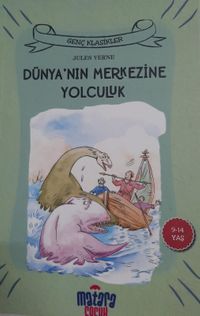 Dünya'nın Merkezine Yolculuk Genç Klasikler Serisi