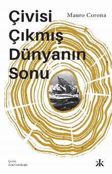 Çivisi Çıkmış Dünyanın Sonu