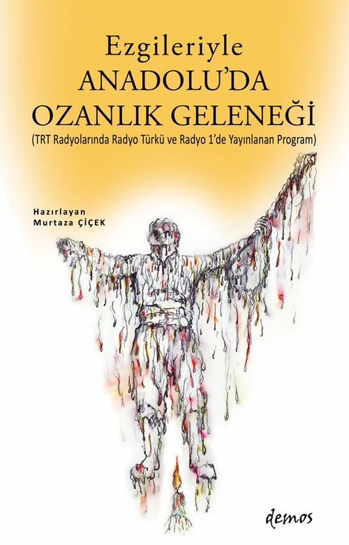 Ezgileriyle Anadolu'da Ozanlık Geleneği