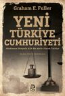 Yeni Türkiye Cumhuriyeti &amp; Müslüman Dünyada Kilit Bir Aktör Olarak Türkiye