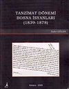 Tanzimat D&ouml;nemi Bosna İsyanları 1839-1878
