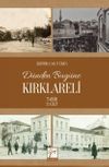 D&uuml;nden Bug&uuml;ne Kırklareli (Tarih) 2. Cilt