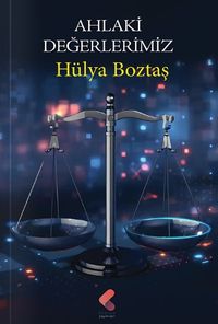 Ahlaki Değerlerimiz