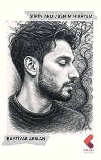 Şiirin Ardı / Benim Hikayem