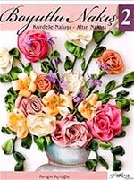 Boyutlu Nakış-2 & Kurdele Nakışı - Altın Nakışı
