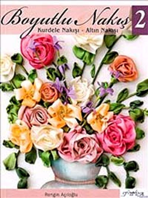 Boyutlu Nakış-2 & Kurdele Nakışı - Altın Nakışı