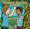 Ihlamur Ağacının Altında / Doğanın Dili Ortaktır