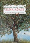 Doğanın B&uuml;y&uuml;k Kitabı Elma Ağacı