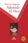 Kur'an Işığında Ailemizle 52 Ders