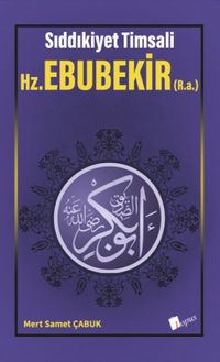 Hz. Ebubekir (r.a.)