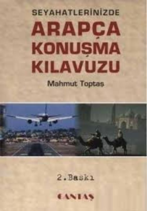 Seyahatlerinizde Arapça Konuşma Kılavuzu (Cep Boy-İthal Kağıt)
