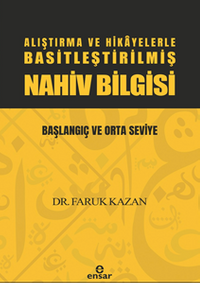 Alıştırma ve Hikayelerle Basitleştirilmiş Nahiv Bilgisi Başlangıç ve Orta Seviye 