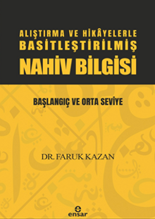 Alıştırma ve Hikayelerle Basitleştirilmiş Nahiv Bilgisi Başlangıç ve Orta Seviye 